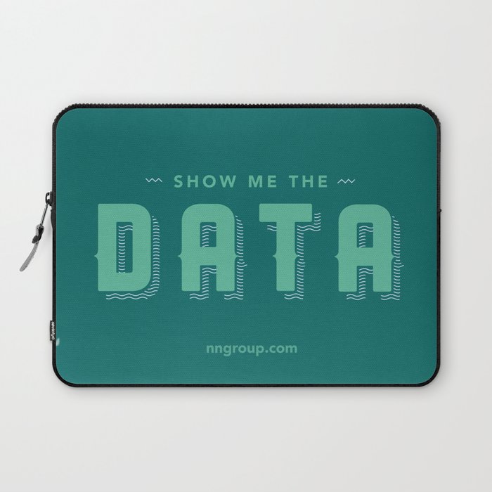 Show Me The Data Laptop Sleeve