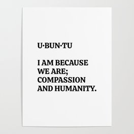 UBUNTU Definition - Meaning of Ubuntu Poster | Graphicdesign, Iambecauseyouare, Ubuntu, African, Africa, Humanity, Iambecauseweare, Ubuntutheology, Ngunibantu, Zulu 
