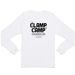 Clamp Camp Counselor Long Sleeve T Shirt