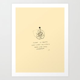 Growth Even When My Mind Is Messy Art Print