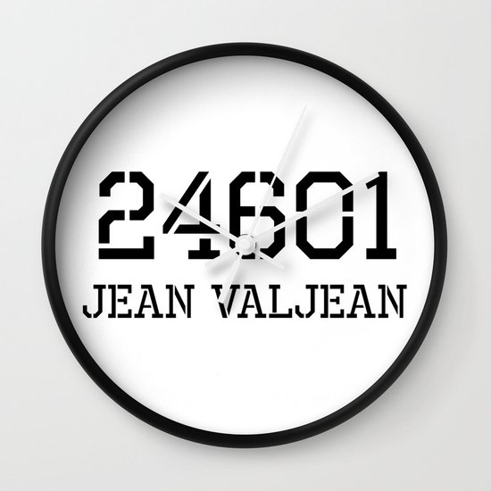 Prisoner 25601 Jean Valjean Les Miserables Musical Wall Clock By Chiccollection Society6