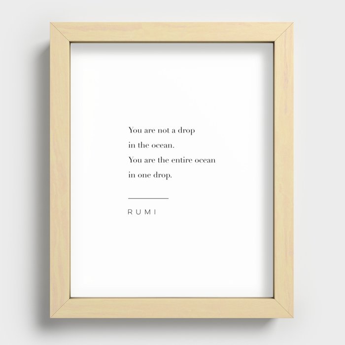 You Are Not A Drop In The Ocean by Rumi Recessed Framed Print