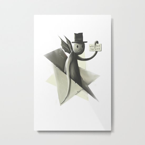 Will die to live Metal Print