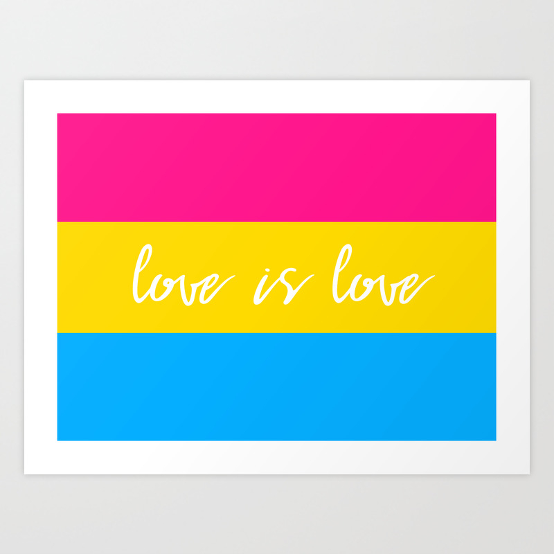 Love Is Love Pansexual Flag Art Print By Isalaspy Society6