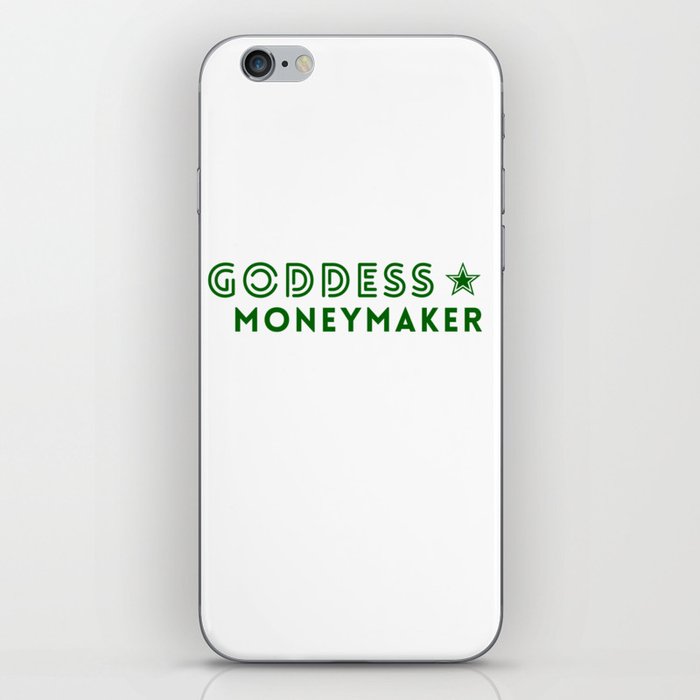 Goddess Moneymaker iPhone Skin