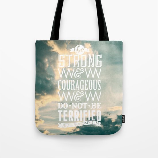 Be Strong Tote Bag