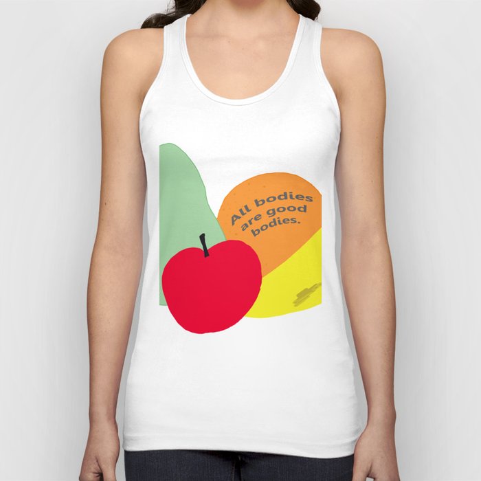 All of Us (All bodies are good bodies, drawing of fruit) (white background)  Tank Top