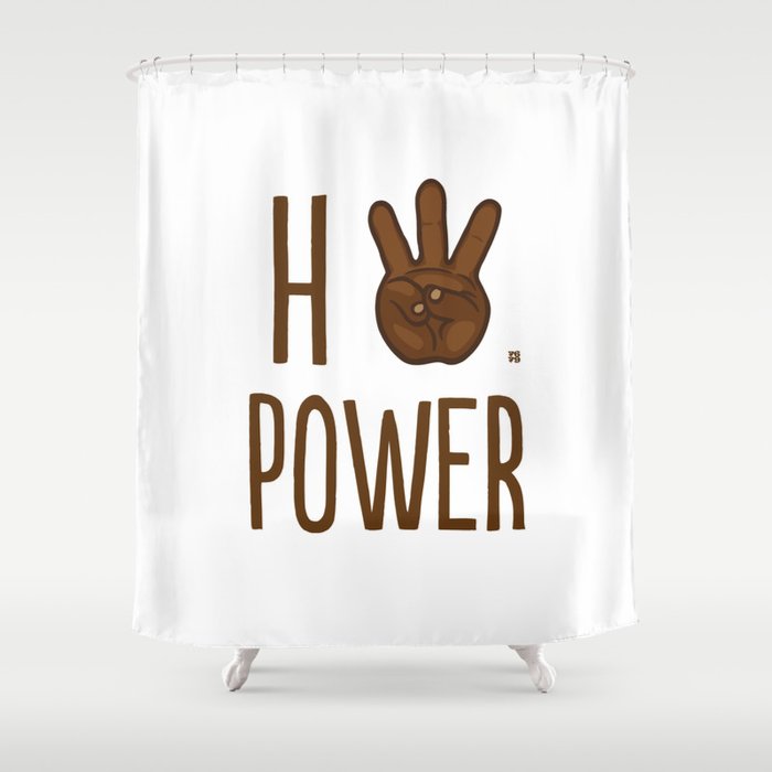 HiiiPower (w/text) : Chocolate Shower Curtain