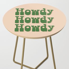 Howdy Howdy Howdy! Green and white Side Table