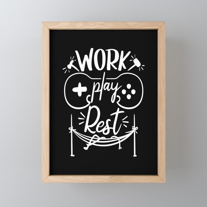 Work Play Rest Gamer Illustration Quote Framed Mini Art Print