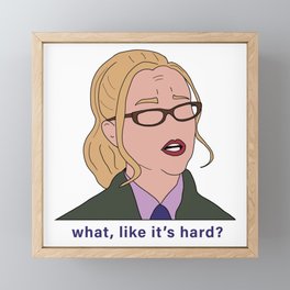 Elle Woods Lawyer (What Like It's Hard) Framed Mini Art Print