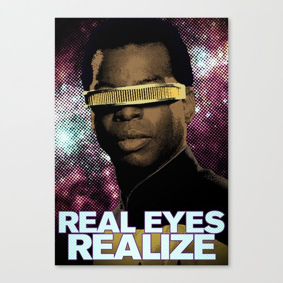 Geordi: Real Eyes Realize Canvas Print