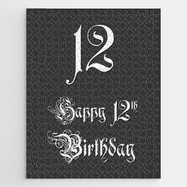[ Thumbnail: Happy 12th Birthday - Fancy, Ornate, Intricate Look Jigsaw Puzzle ]