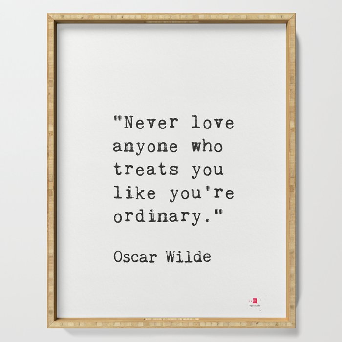 Oscar Wilde quote 50 Serving Tray