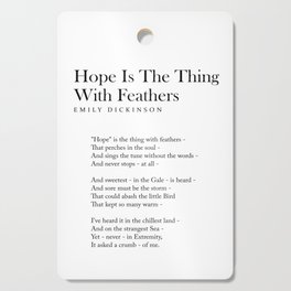 Hope Is The Thing With Feathers - Emily Dickinson Poem - Literature - Typography Print 2 Cutting Board