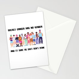 Breast Cancer Has No Gender Stationery Cards