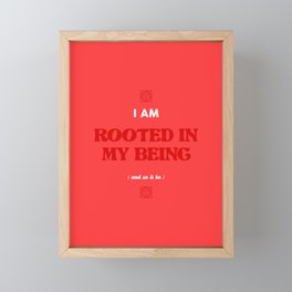 Root Chakra - I Am Rooted In My Being  Framed Mini Art Print