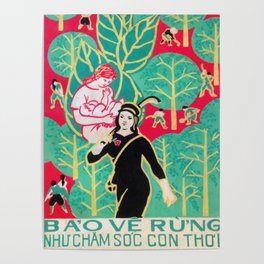 Vietnamese Poster 'Protect forests like nurturing babies!'  Poster