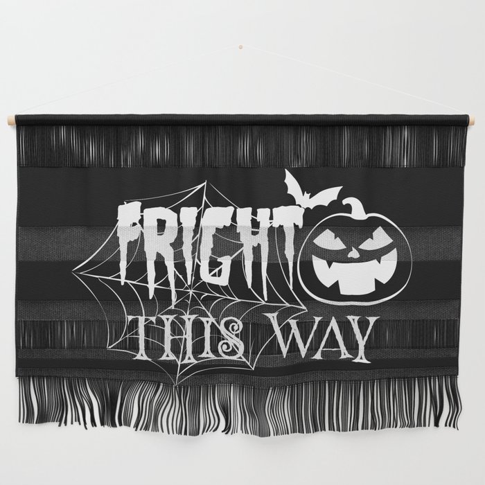 Fright This Way Funny Halloween Spooky Wall Hanging