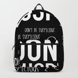 Don't Be Suspicious / Tik Tok Backpack