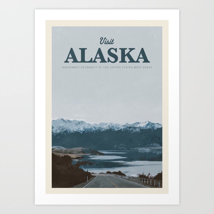 Visit Alaska Art Print