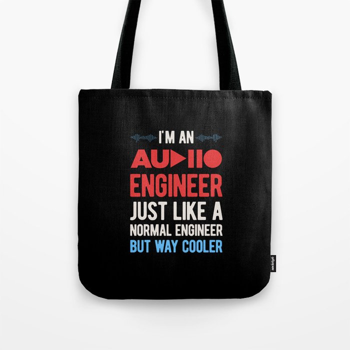 Funny Audio Engineer Tote Bag