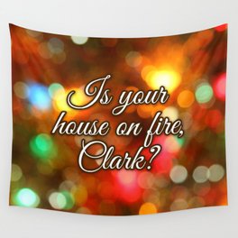 Clark's House On Fire! Wall Tapestry