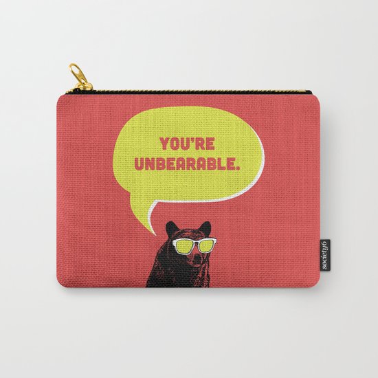 Unbearable Carry-All Pouch