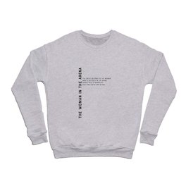 The Woman in the Arena, Daring Greatly - Theodore Roosevelt Quote Crewneck Sweatshirt