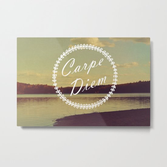 Carpe Diem Metal Print