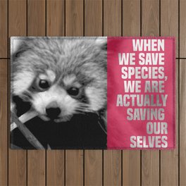 when we save species, we are actually saving ourselves.(endangered animal lesser panda) Outdoor Rug