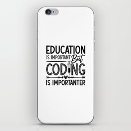 Medical Coder Education Is Important Coding ICD iPhone Skin