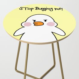 Cute grumpy duck Side Table