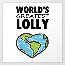 Worlds Greatest Lolly Art Print
