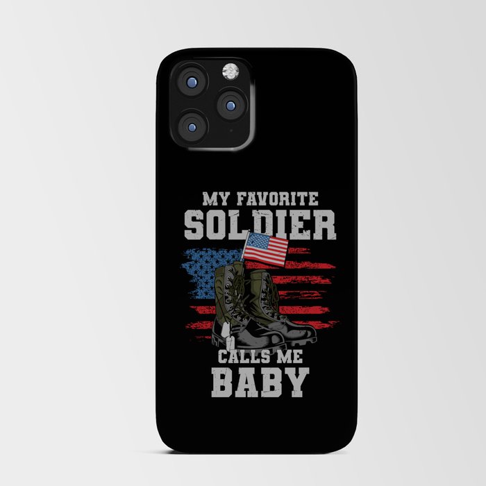 My Favorite Soldier Calls Me Baby iPhone Card Case