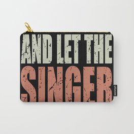 Keep Calm Singer Spruch Singer Gift Carry-All Pouch