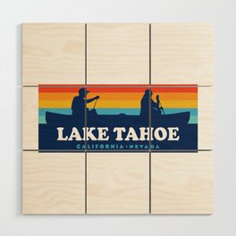 Lake Tahoe California Nevada Canoe Wood Wall Art