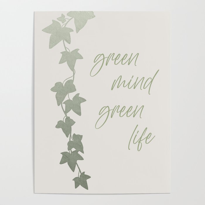 Green mind - Green life Poster
