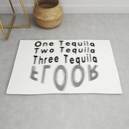 One Tequila Two Tequila Three Tequila FLOOR Rug