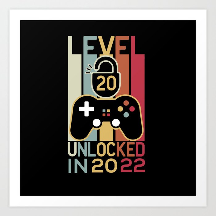 Level 20 unlocked in 2022 gamer 20th birthday gift Art Print
