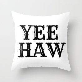 Yee Haw | Black & White Throw Pillow