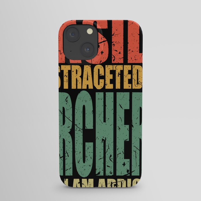 Archery Saying Funny iPhone Case