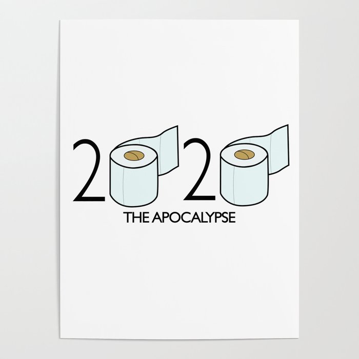 Toilet Paper Apocalypse Poster