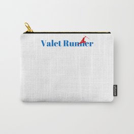 Top Valet Runner Carry-All Pouch | Sale, Sales, Ninja, Job, Valet, Garage, Tickets, Working, Runner, Marketing 