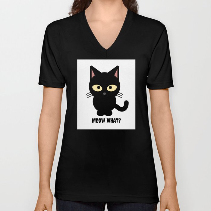 Meow What?  V Neck T Shirt