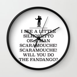Will you do the fandango?, a rock and roll anthem. Wall Clock