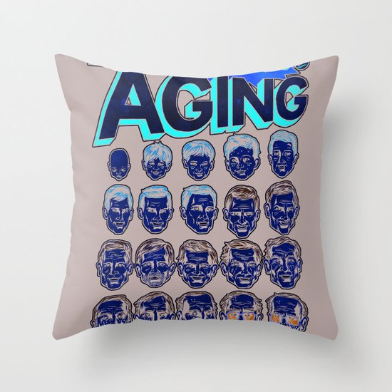 The Amazing Powers of Aging! Throw Pillow