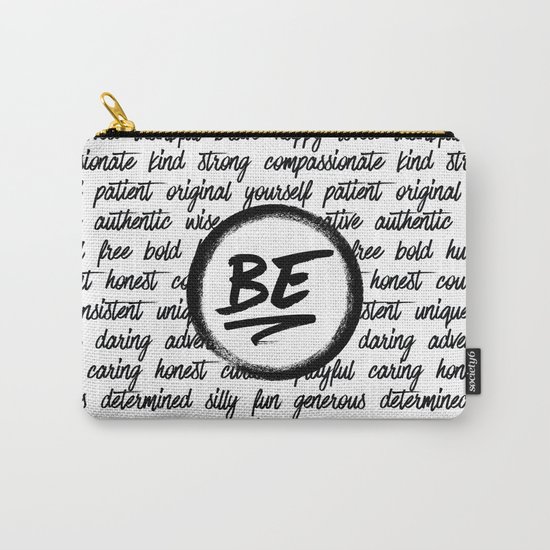 Be... Carry-All Pouch