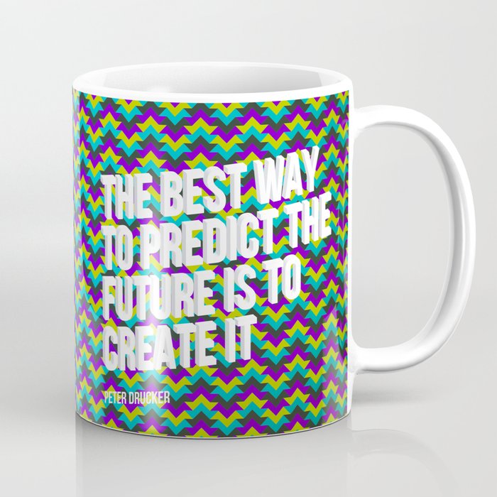 Create Your Future Coffee Mug