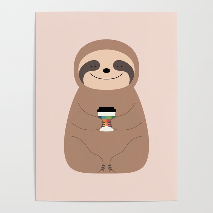 Sloth Coffee Time Poster